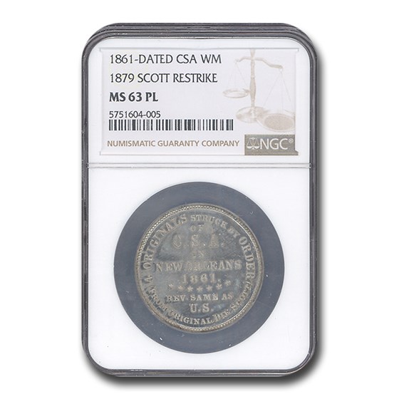 1861 CSA Half Dollar Scott Restrike MS-63 NGC (PL) 1861 CSA Half Dollar Scott Restrike MS-63 NGC (PL)