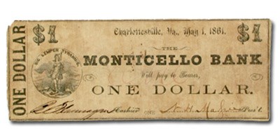 1861 Monticello Bank, Charlottesville, VA $1.00 VA-45 Fine 1861 Monticello Bank, Charlottesville, VA $1.00 VA-45 Fine