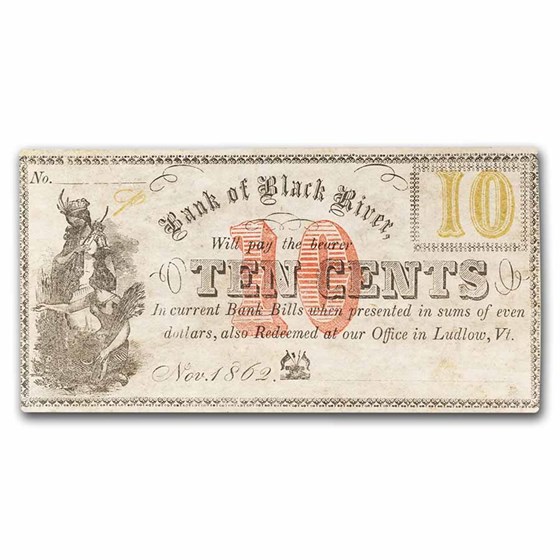 1862 Bank of Black River in Ludlow, VT 10 Cent Note CU Remainder