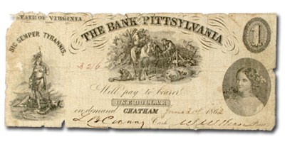 1862 Bank of Pittsylvania, Chatham, VA $1.00 VA-50 VG 1862 Bank of Pittsylvania, Chatham, VA $1.00 VA-50 VG