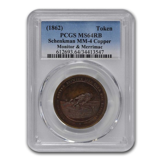 1862 Monitor & Merrimac Token MS-64 PCGS (Red/Brown) 1862 Monitor & Merrimac Token MS-64 PCGS (Red/Brown)