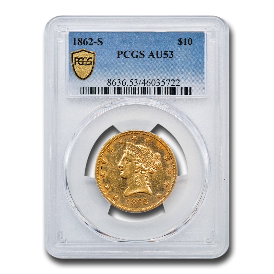 1862-S $10 Liberty Gold Eagle AU-53 PCGS