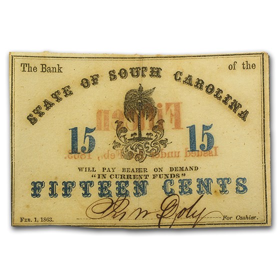 1863 Bank of the State of South Carolina 15 Cents SC-45 Fine 1863 Bank of the State of South Carolina 15 Cents SC-45 Fine