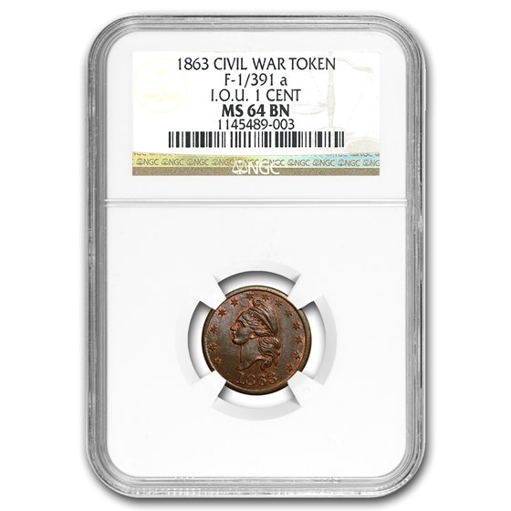 1863 Civil War Token F-1/391 a I.O.U. ONE CENT MS-64 NGC (BN) 1863 Civil War Token F-1/391 a I.O.U. ONE CENT MS-64 NGC (BN)