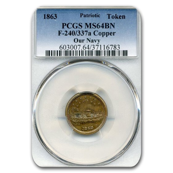 1863 Patriotic Token - Our Navy MS-64 PCGS (Brown) 1863 Patriotic Token - Our Navy MS-64 PCGS (Brown)