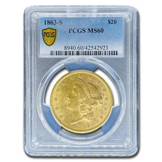 1863-S $20 Liberty Gold Double Eagle MS-60 PCGS 1863-S $20 Liberty Gold Double Eagle MS-60 PCGS