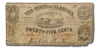 1863 State of Alabama 25 Cent Note Good (CR-5 & Rarity -6) 1863 State of Alabama 25 Cent Note Good (CR-5 & Rarity -6)
