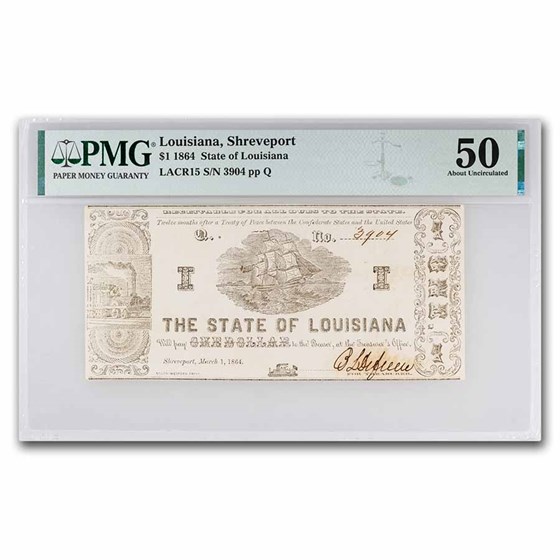 1864 $1 State of Louisiana - Shreveport, LA AU-50 PMG - LACR15 1864 $1 State of Louisiana - Shreveport, LA AU-50 PMG - LACR15