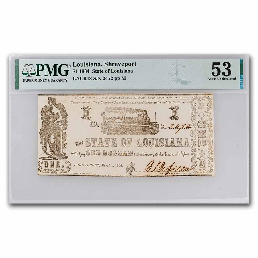 1864 $1 State of Louisiana - Shreveport, LA AU-53 PMG LACR18