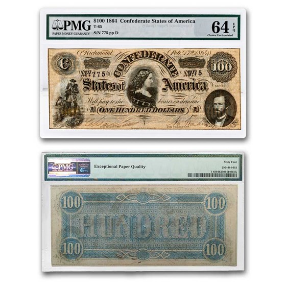 1864 $100 (T-65) Lucy Pickens CU-64 EPQ PMG 1864 $100 (T-65) Lucy Pickens CU-64 EPQ PMG