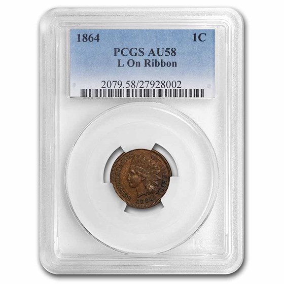 1864 Indian Head Cent AU-58 PCGS (L On Ribbon) 1864 Indian Head Cent AU-58 PCGS (L On Ribbon)