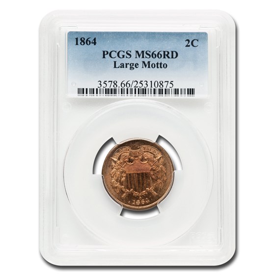 1864 Two Cent Piece MS-66 PCGS (Red) 1864 Two Cent Piece MS-66 PCGS (Red)