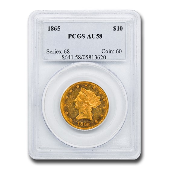 1865 $10 Liberty Gold Eagle AU-58 PCGS 1865 $10 Liberty Gold Eagle AU-58 PCGS