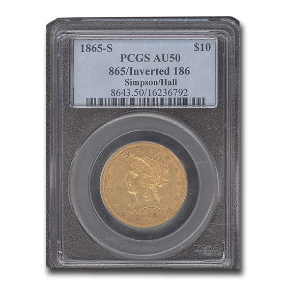 1865-S $10 Liberty Gold Eagle AU-50 PCGS (865/Inverted 186) 1865-S $10 Liberty Gold Eagle AU-50 PCGS (865/Inverted 186)