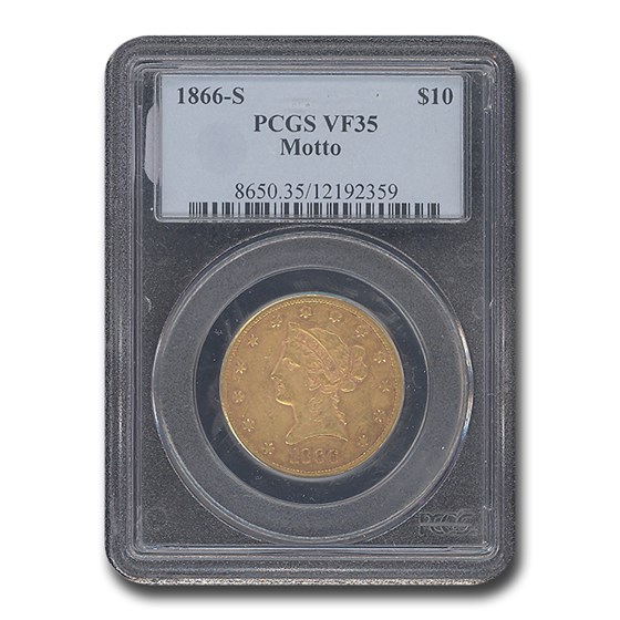 1866-S $10 Liberty Gold Eagle VF-35 PCGS (Motto) 1866-S $10 Liberty Gold Eagle VF-35 PCGS (Motto)