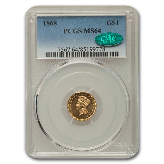 1868 $1 Indian Head Gold MS-64 PCGS CAC 1868 $1 Indian Head Gold MS-64 PCGS CAC