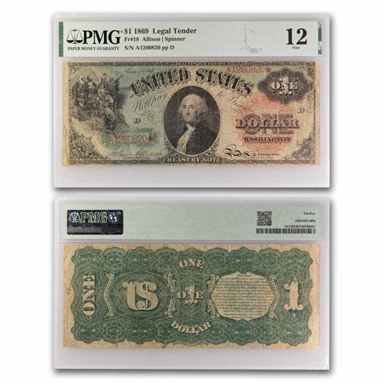 1869 $1.00 Legal Tender "Rainbow" Choice F-12 PMG (Fr#18) 1869 $1.00 Legal Tender "Rainbow" Choice F-12 PMG (Fr#18)