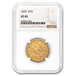 1870 $10 Liberty Gold Eagle XF-45 NGC