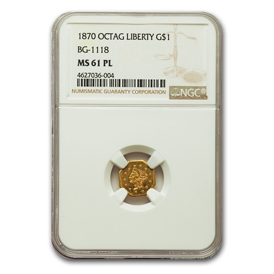 1870 Liberty Octagonal $1.00 Gold MS-61 NGC (PL, BG-1118) 1870 Liberty Octagonal $1.00 Gold MS-61 NGC (PL, BG-1118)