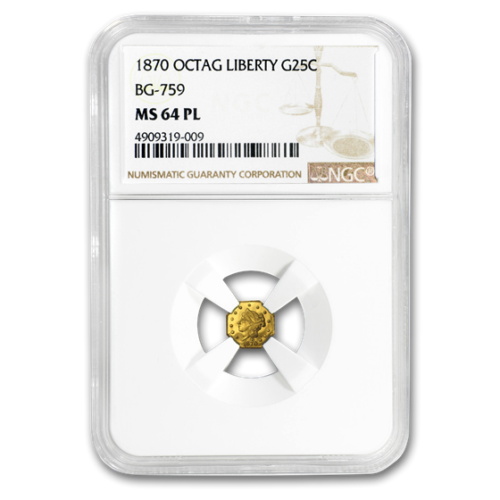 1870 Liberty Octagonal 25 Cent Gold MS-64 PL NGC (BG-759) 1870 Liberty Octagonal 25 Cent Gold MS-64 PL NGC (BG-759)