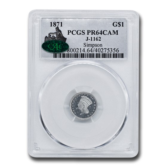 1871 $1.00 Pattern Dollar PR-64 Cameo PCGS CAC (J-1162) 1871 $1.00 Pattern Dollar PR-64 Cameo PCGS CAC (J-1162)