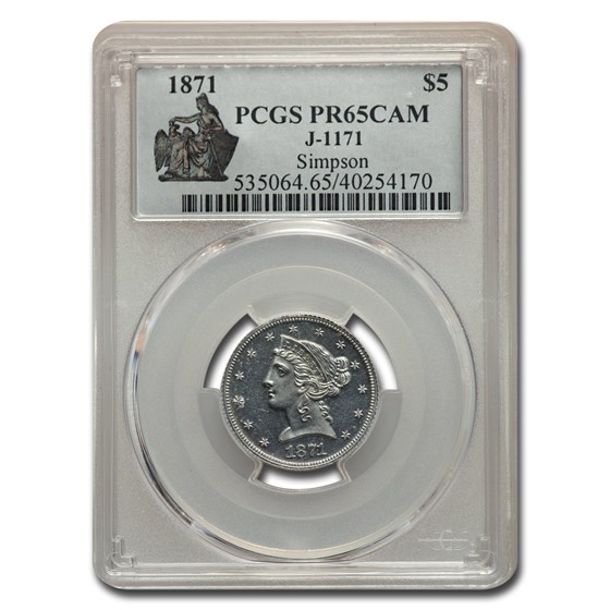 1871 $5 Pattern PR-65 Cameo PCGS (J-1171) 1871 $5 Pattern PR-65 Cameo PCGS (J-1171)