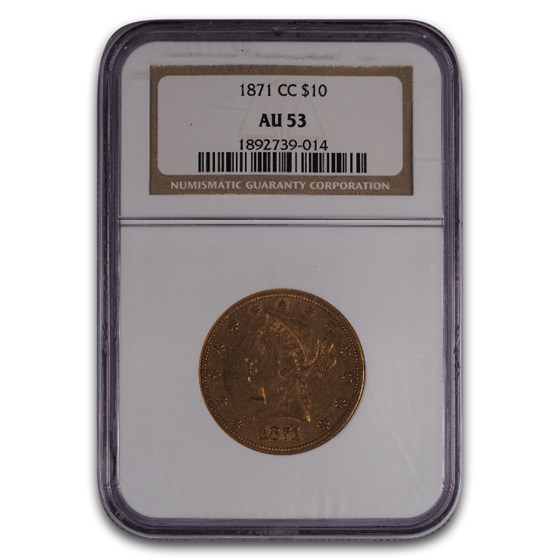 1871-CC $10 Liberty Gold Eagle AU-53 NGC
