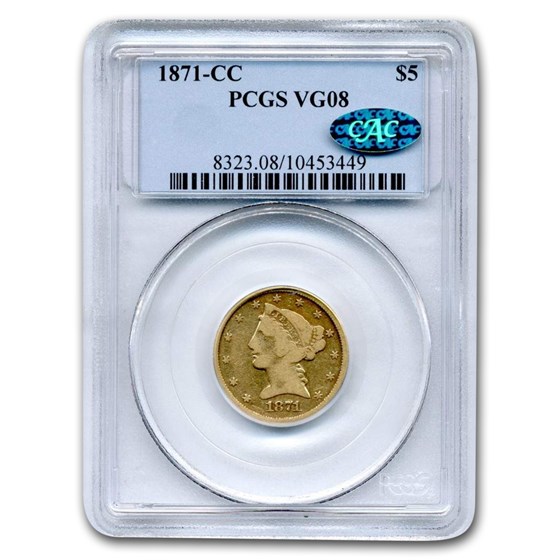 1871-CC $5 Liberty Gold Half Eagle VG-8 PCGS CAC 1871-CC $5 Liberty Gold Half Eagle VG-8 PCGS CAC