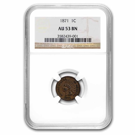 1871 Indian Head Cent AU-53 NGC