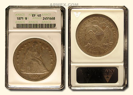 1871 Liberty Seated Dollar XF-40 ANACS 1871 Liberty Seated Dollar XF-40 ANACS
