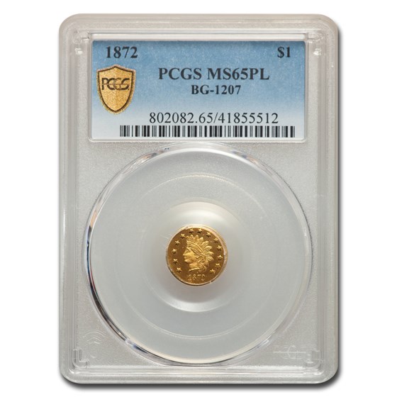 1872 $1.00 Indian Round Gold MS-65 PCGS (PL, BG-1207) 1872 $1.00 Indian Round Gold MS-65 PCGS (PL, BG-1207)