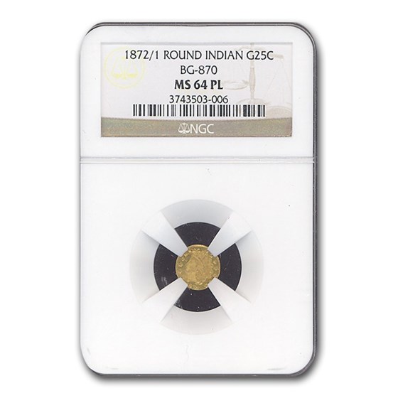 1872/1 Liberty Round 25 Cent Gold MS-64 NGC (PL, BG-870) 1872/1 Liberty Round 25 Cent Gold MS-64 NGC (PL, BG-870)