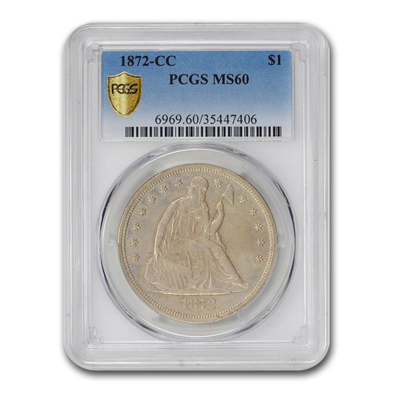1872-CC Liberty Seated Dollar MS-60 PCGS 1872-CC Liberty Seated Dollar MS-60 PCGS