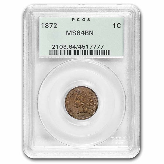 1872 Indian Head Cent MS-64 PCGS (Brown) 1872 Indian Head Cent MS-64 PCGS (Brown)