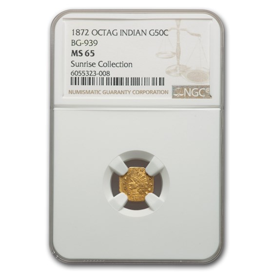 1872 Indian Octagonal 50 Cent Gold MS-65 NGC BG-939) 1872 Indian Octagonal 50 Cent Gold MS-65 NGC BG-939)