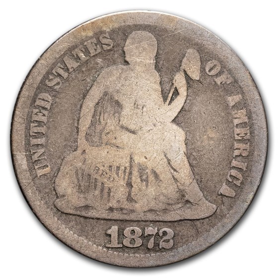 1872 Liberty Seated Dime Good 1872 Liberty Seated Dime Good