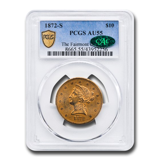 1872-S $10 Liberty Gold Eagle AU-55 PCGS CAC 1872-S $10 Liberty Gold Eagle AU-55 PCGS CAC