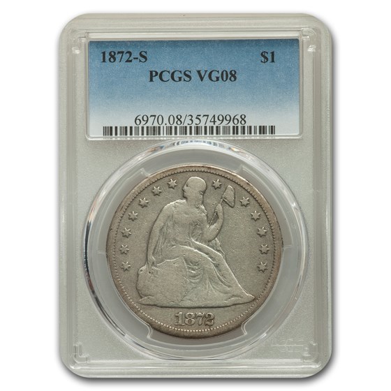 1872-S Liberty Seated Dollar VG-8 PCGS 1872-S Liberty Seated Dollar VG-8 PCGS