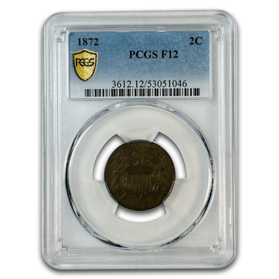 1872 Two Cent Piece Fine-12 PCGS