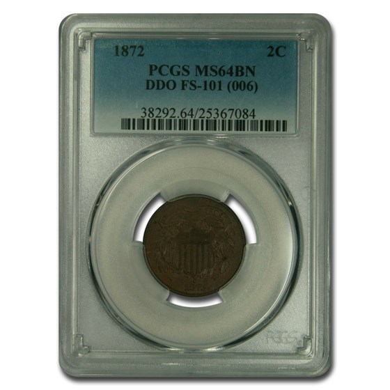 1872 Two Cent Piece MS-64 PCGS (Brown, DDO FS-101 (006)) 1872 Two Cent Piece MS-64 PCGS (Brown, DDO FS-101 (006))