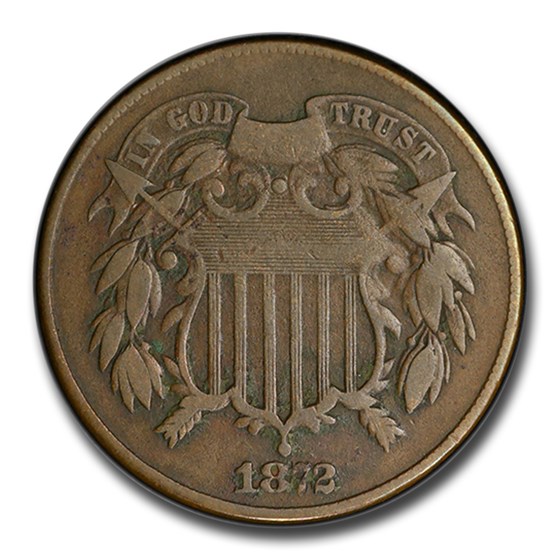 1872 Two Cent Piece VG-10 PCGS 1872 Two Cent Piece VG-10 PCGS