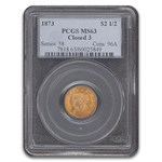 1873 $2.50 Liberty Gold Quarter Eagle Closed 3 MS-63 PCGS