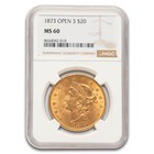1873 $20 Liberty Gold Double Eagle Open 3 MS-60 NGC