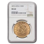 1873 $20 Liberty Gold Double Eagle Open 3 MS-60 NGC