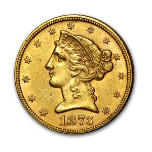 1873 $5 Liberty Gold Half Eagle Closed 3 AU 1873 $5 Liberty Gold Half Eagle Closed 3 AU