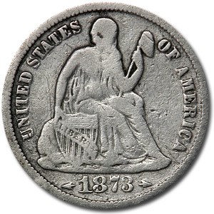 1873 Liberty Seated Dime w/Arrows Fine 1873 Liberty Seated Dime w/Arrows Fine
