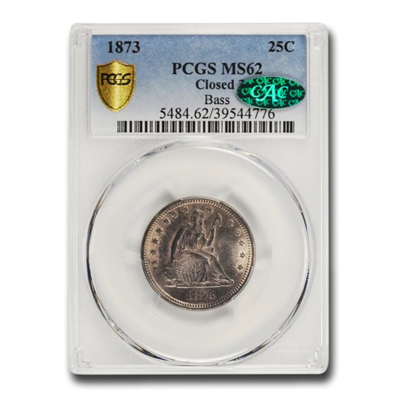 1873 Liberty Seated Quarter MS-62 PCGS CAC (Closed 3) 1873 Liberty Seated Quarter MS-62 PCGS CAC (Closed 3)