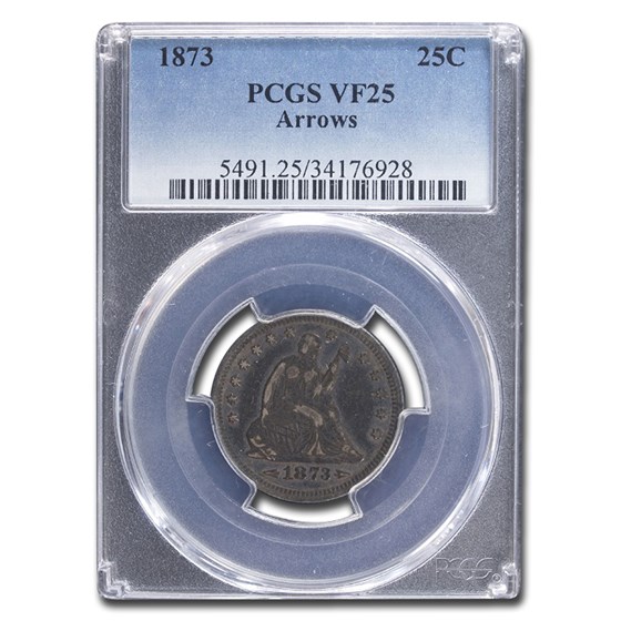 1873 Liberty Seated Quarter VF-25 PCGS (Arrows) 1873 Liberty Seated Quarter VF-25 PCGS (Arrows)