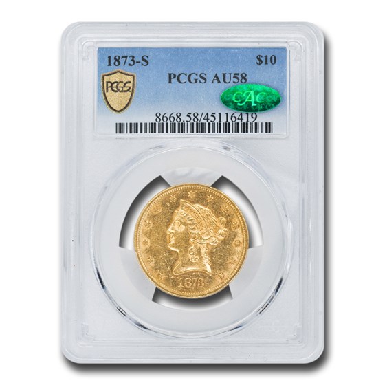 1873-S $10 Liberty Gold Eagle AU-58 PCGS CAC 1873-S $10 Liberty Gold Eagle AU-58 PCGS CAC