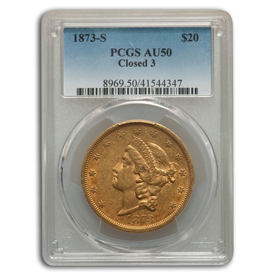1873-S $20 Liberty Gold Double Eagle AU-50 PCGS (Closed 3) 1873-S $20 Liberty Gold Double Eagle AU-50 PCGS (Closed 3)